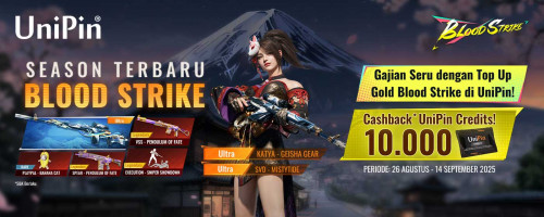 [Season Baru] Gajian Seru dengan Top Up Gold Blood Strike Dapatkan Cashback hingga 10.000 UniPin Credits